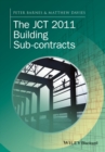Image for The JCT 2011 building sub-contracts