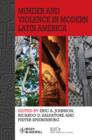 Image for Murder and violence in modern Latin America