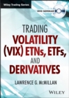Image for Trading Volatility (VIX) ETNs, ETFs, and Derivatives