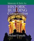 Image for Materials &amp; Skills for Historic Building Conservation