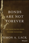 Image for Bonds are not forever: the crisis facing fixed income investors