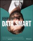 Image for Data smart: using data science to transform information into insight