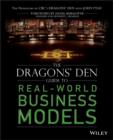 Image for Dragons&#39; Den Guide to Real-World Business Models