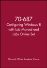 Image for 70-687 Configuring Windows 8 with Lab Manual and Labs Online Set