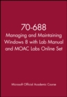 Image for 70-688 Managing and Maintaining Windows 8 with Lab Manual and MOAC Labs Online Set