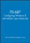 Image for 70-687 Configuring Windows 8 with MOAC Labs Online Set