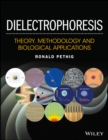 Image for Dielectrophoresis: theory, methodology, and biological applications