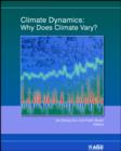 Image for Climate dynamics: why does climate vary?