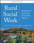 Image for Rural social work: building and sustaining community capacity