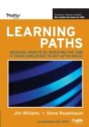 Image for Learning Paths : Increase Profits by Reducing the Time It Takes Employees to Get Up-to-Speed