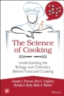 Image for The science of cooking  : understanding the biology and chemistry behind food and cooking