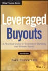 Image for Leveraged buyouts: a practical guide to investment banking and private equity
