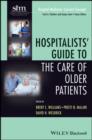 Image for Hospitalists&#39; guide to the care of older patients
