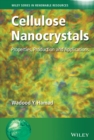 Image for Cellulose nanocrystals: properties, production and applications