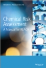 Image for Chemical risk assessment: a manual for REACH