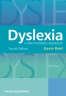 Image for Dyslexia: a practitioner&#39;s handbook