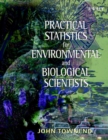 Image for Practical statistics for environmental &amp; biological scientists