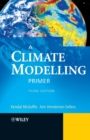 Image for A climate modelling primer.