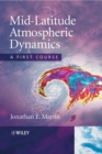 Image for Mid-latitude atmospheric dynamics: a first course