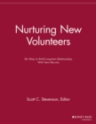 Image for Nurturing new volunteers  : 86 ways to build long-term relationships with new recruits