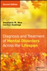 Image for Diagnosis and treatment of mental disorders across the lifespan