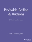 Image for Profitable raffles &amp; auctions  : 72 ways to boost your revenue
