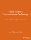 Image for Social media &amp; communications technology  : essential strategies for nonprofits and associations