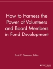 Image for How to Harness the Power of Volunteers and Board Members in Fund Development