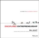 Image for Disciplined entrepreneurship  : 24 steps to a successful startup