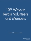 Image for 109 Ways to Retain Volunteers and Members