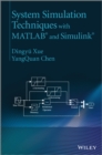 Image for System simulation techniques with MATLAB and Simulink