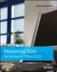 Image for Mastering VBA for Microsoft Office 2013