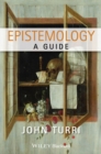 Image for Epistemology: a guide