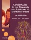 Image for Clinical guide to the diagnosis and treatment of mental disorders