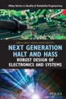 Image for Next generation HALT and HASS: robust design of electronics and systems