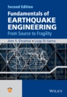 Image for Fundamentals of earthquake engineering: from source to fragility