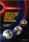 Image for Guide to load analysis for durability in vehicle engineering