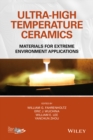 Image for Ultra-high temperature ceramics  : materials for extreme environment applications