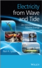 Image for Electricity from wave and tide: an introduction to marine energy