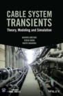 Image for Cable system transients  : theory, modeling and simulation
