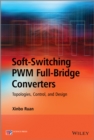 Image for Soft-switching PWM full-bridge converters: topologies, control, and design