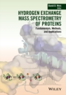 Image for Hydrogen exchange mass spectrometry of proteins