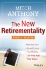 Image for The new retirementality  : planning your life and living your dreams ... at any age you want