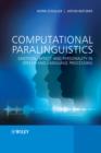 Image for Computational paralinguistics: emotion, affect and personality in speech and language processing