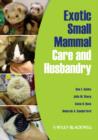 Image for Exotic small mammal care and husbandry