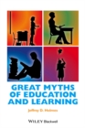 Image for Great Myths of Education and Learning