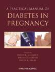 Image for A practical manual of diabetes in pregnancy