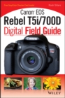Image for Canon EOS rebel T5i/700D digital field guide.
