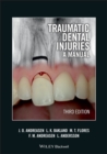 Image for Traumatic dental injuries: a manual.