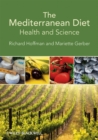 Image for The Mediterranean diet: health and science